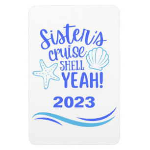 Ímã Sisters Cruise Shell Sim Stateroom Magnet
