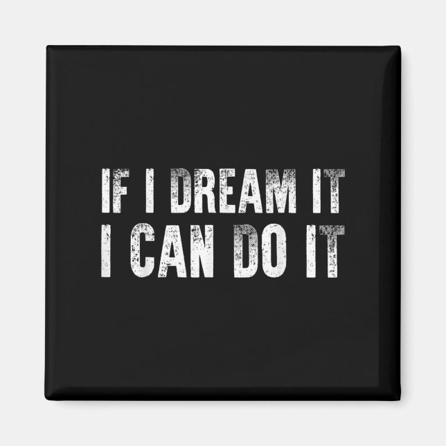 Imã Sitive Affirmation Success Quote Men Women Teen Bo (Frente)