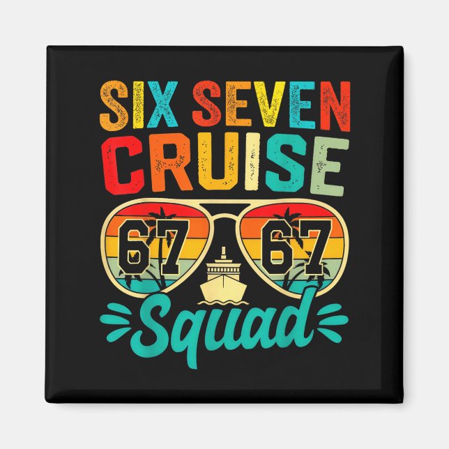 Imã Six Seven 67 Cruise Squad 2025 Funny Kids Cruise M (Frente)