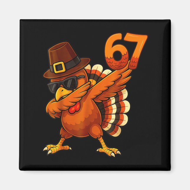 Imã Six-seven-67-thanksgiving-meme-funny-thankful-turk (Frente)