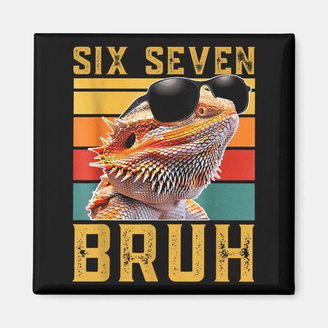 Imã Six Seven 6 7 67 Meme Funny Bearded Dragon Design  (Frente)