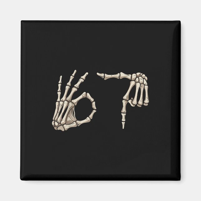 Imã Six Seven 6 7 Meme 67 Skeleton Hand Halloween Cost (Frente)