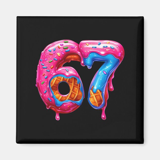 Imã Six Seven Donut Ice Cream Drip Cool Meme Funny 67  (Frente)
