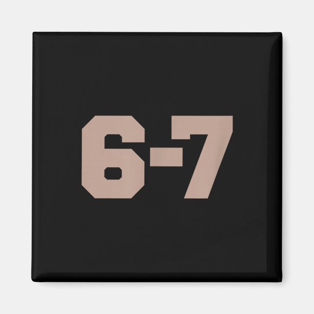 Imã Six Seven Trending 67 Logo _1  (Frente)