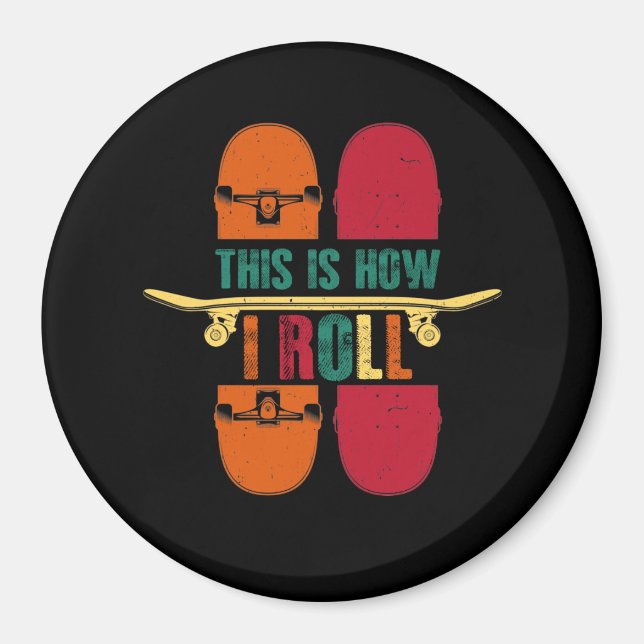 Imã Skateboard Skateboarder Gift Engraçado (Frente)