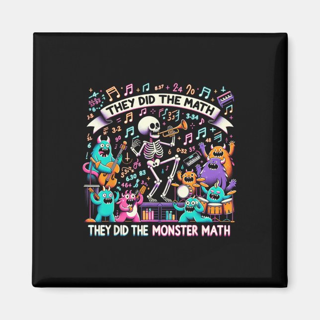 Imã Skeleton Dancing Eles Fizeram A Matemática Que Fiz (Frente)