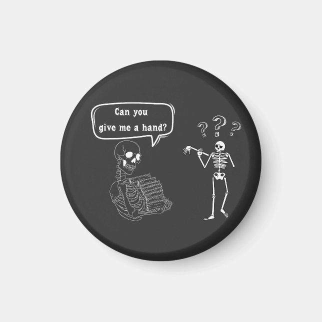 Imã Skeleton Engraçado Pun Você Pode Me Dar A Mão? (Frente)
