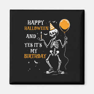 Imã Skeleton Happy Halloween E Sim É Meu Aniversário