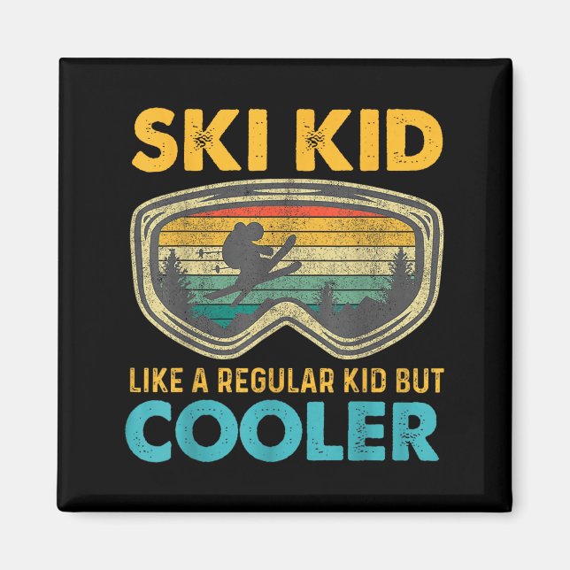 Imã Ski Kid Like A Regular Kid But Cooler Skiing Lover (Frente)