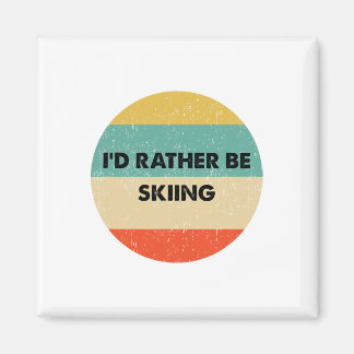 Imã Skier Shirt I'd Rather Be Skiing