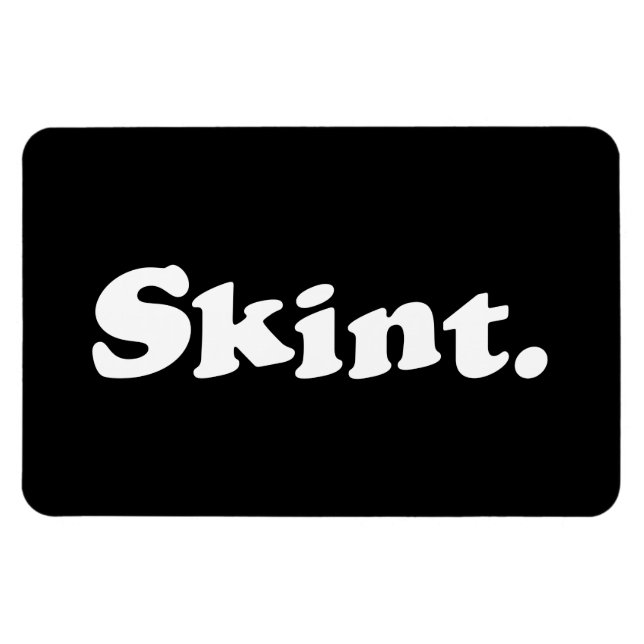 Ímã Skint. (Horizontal)