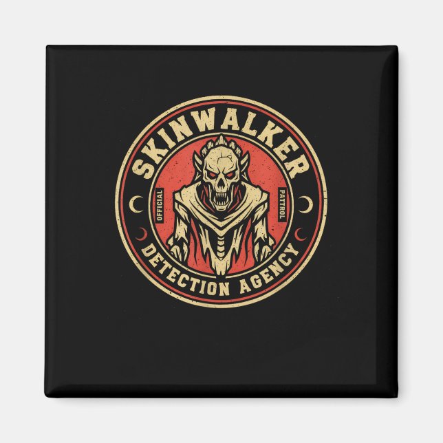 Imã Skinwalker Detection Agency Funny Cryptid Skinwalk (Frente)