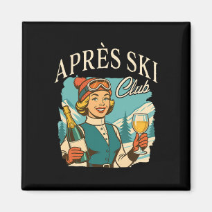 Imã Skiover Apres Ski Queen Ski Trip Snow Apres S
