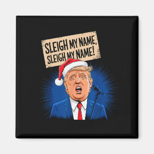 Imã Sleigh Meu Nome Sleigh Meu Nome Trump Cantando Eng
