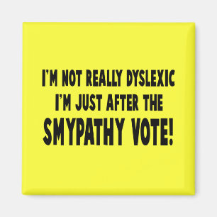 Imã Slogan divertido do dyslexic