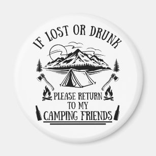 Imã Slogan engraçado do camping bebendo diz: