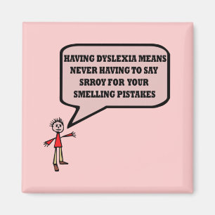 Imã Slogan engraçado do dyslexic
