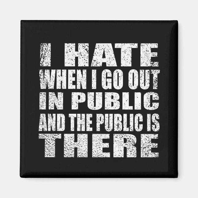 Imã Slogan sarcástico engraçado introvertido do humor  (Frente)