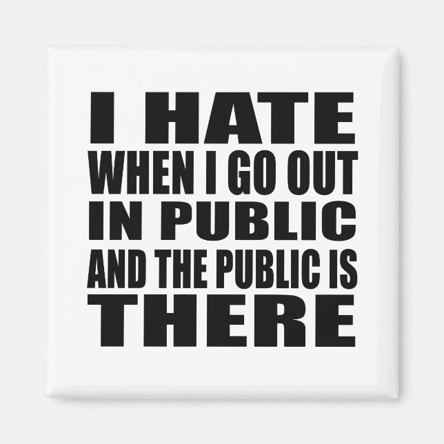 Imã Slogan sarcástico engraçado introvertido do humor  (Frente)