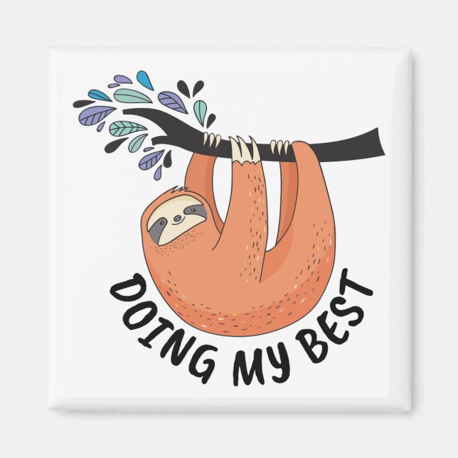 Imã Sloth Doing My Best (Frente)