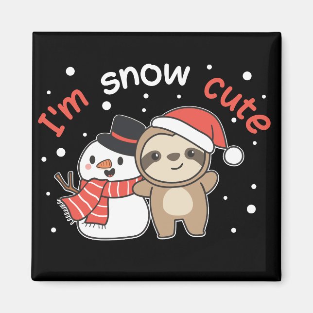 Imã Sloth, eu sou Snow Cute Snowman Snow Pun Magnet (Frente)