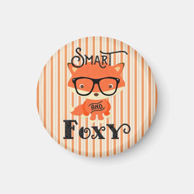 Imã Smart and Foxy Stripes (Frente)