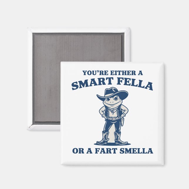 Imã Smart Fella or Fart Smella Retro Frog Meme Funny (Front/Back)