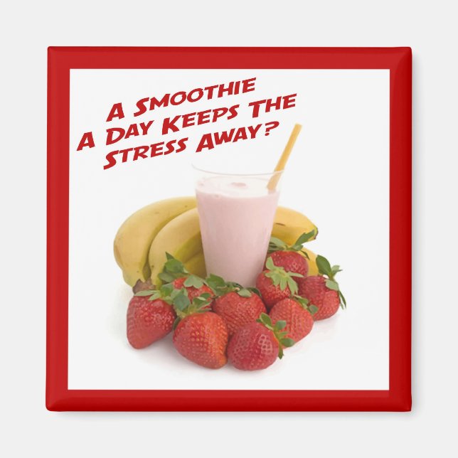Imã Smoothy Day Magnet (Frente)