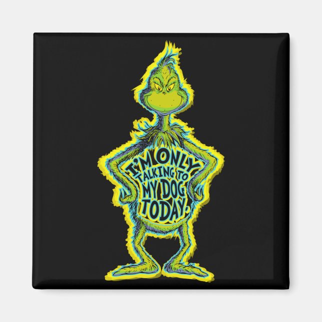 Imã Snarky Funny Im Only Talking To My Dog T  (Frente)