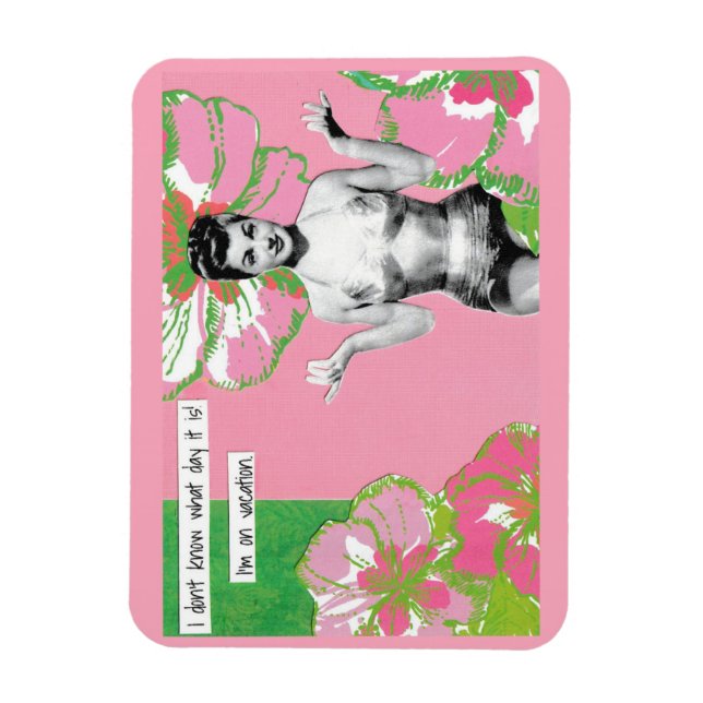 Ímã Snarky Vacation Magnet Que Dia É Esse? (Vertical)