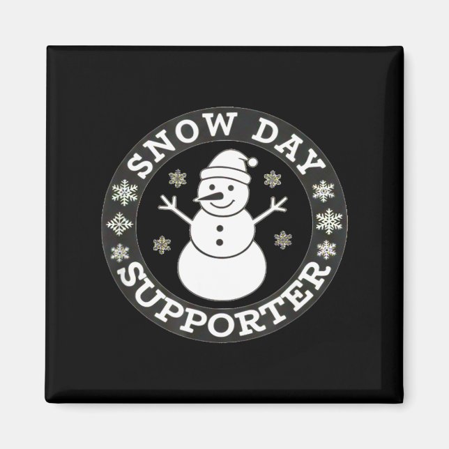 Imã Snow Day Suprter Fun Winter Snowflake Teacher Stud (Frente)