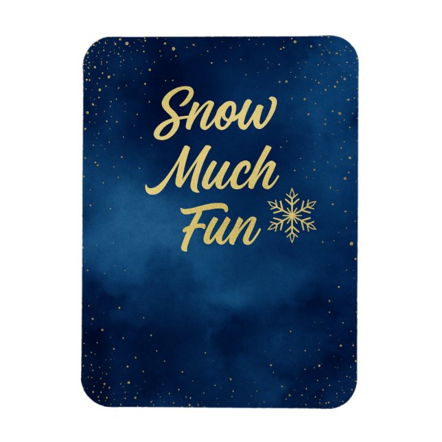 Ímã Snow Much Fun Winter Magnet – Gold Snowflake  (Vertical)