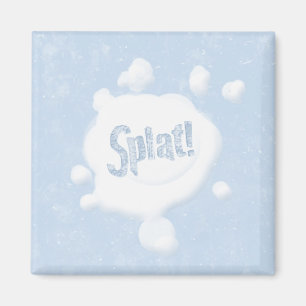 Imã Snowball Splat Magnet