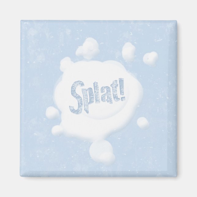 Imã Snowball Splat Magnet (Frente)