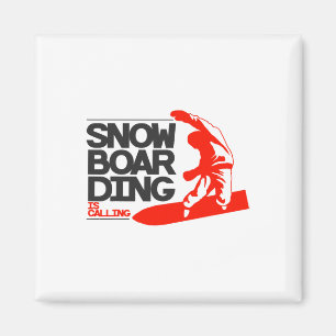 Imã Snowboard Está Chamando Snowboard Snowboard Gift