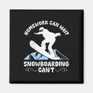 Imã Snowboard Homework Pode Esperar Snowboarder Childs