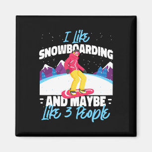 Imã Snowboard Snowboard Eu Gosto De Snowboard E Maio