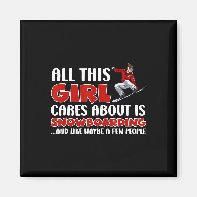 Imã Snowboarden Tudo O Que Esta Garota Se Preocupa É A (Frente)