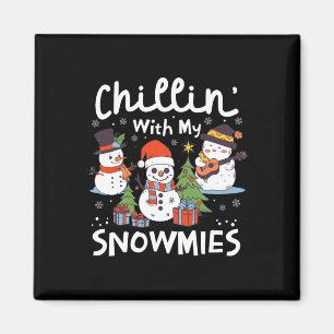Imã Snowman Christmas Chillin' Com Meus Snowmies Xmas