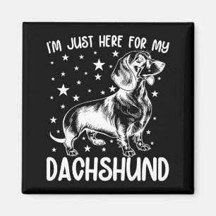 Imã Só Aqui Para O Meu Cachorro De Dachshund No Aniver