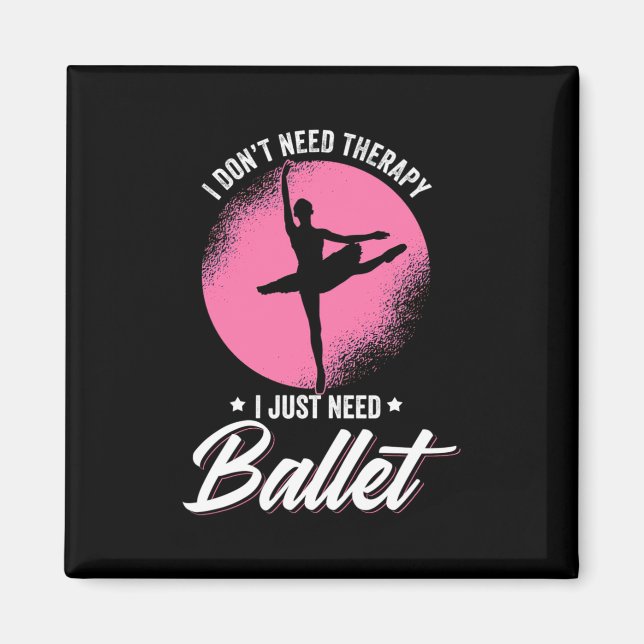 Imã Só preciso de dança de Balé (Frente)