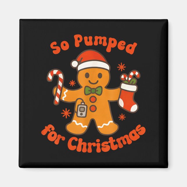 Imã So Pumped For Christmas Gingerbread Diabetic Aware (Frente)