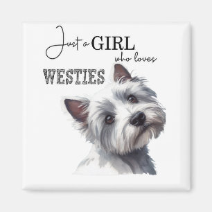 Imã Só uma garota que ama Westies, uma linda arte ocid