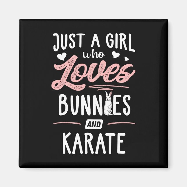Imã Só Uma Menina Que Ama Coelhinhos E Karate Gift Mul (Frente)