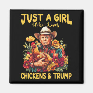Imã Só Uma Menina Que Ama Galinha E Trump Engraçada