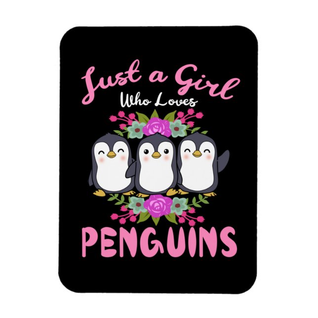Ímã Só Uma Menina Que Ama Pinguins Dando Pinguins Às M (Vertical)