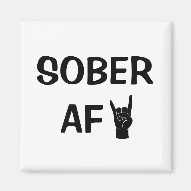 Imã Sober AF Magnet, presente de recuperação de Vício (Frente)