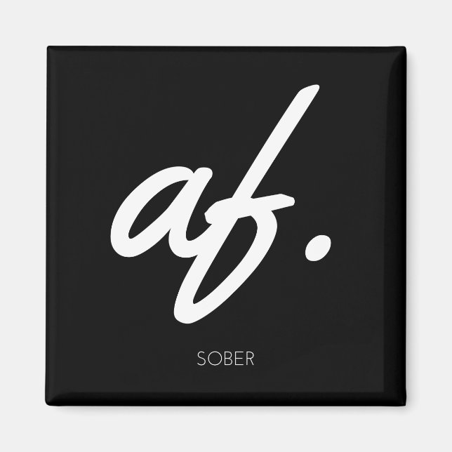 Imã Sober AF - Sober Gifts Men Women (Frente)