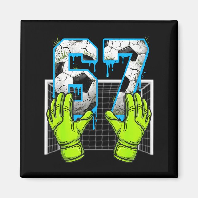 Imã Soccer Drip 67 Six Seven Funny Gen Alpha Meme Desi (Frente)