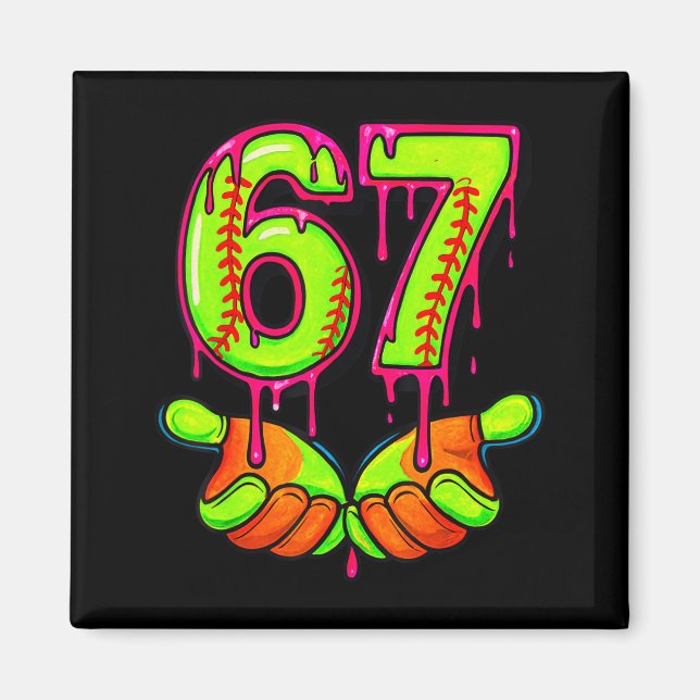 Imã Softball 67 Six Seven Funny Gen Alpha Meme Drip Te (Frente)